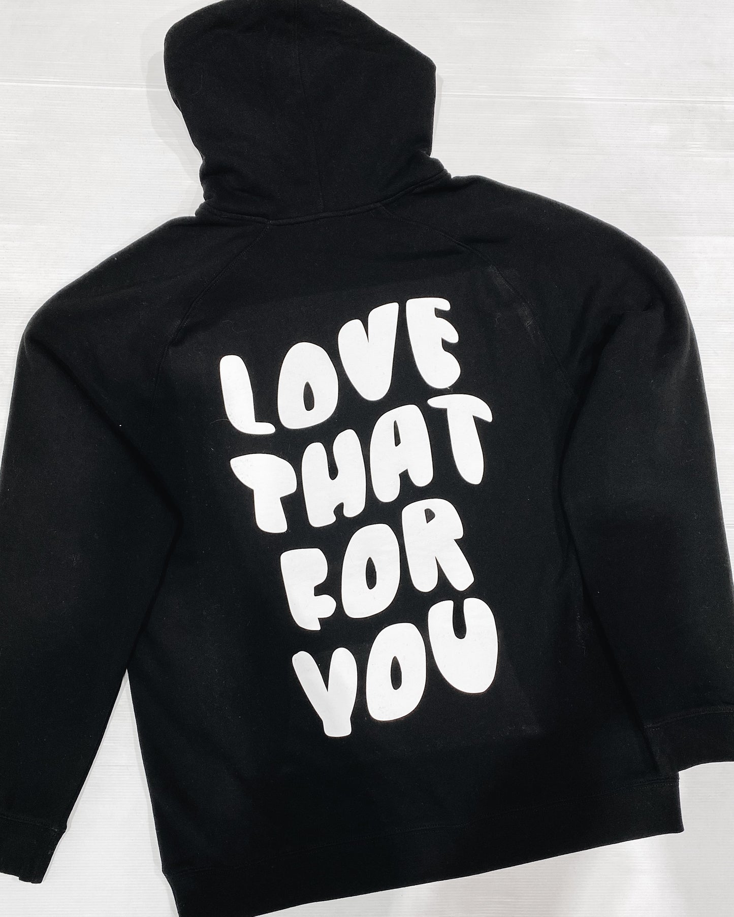 Love that for you Hoodie